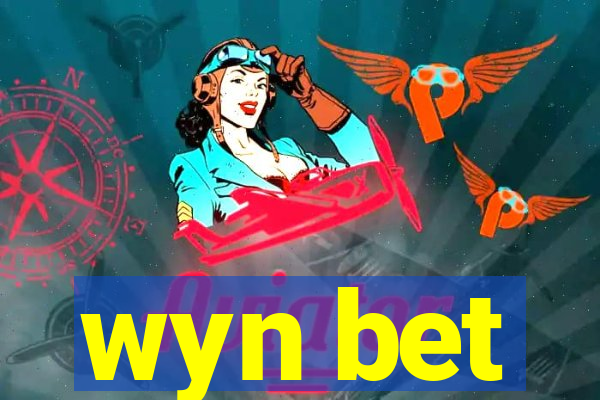 wyn bet